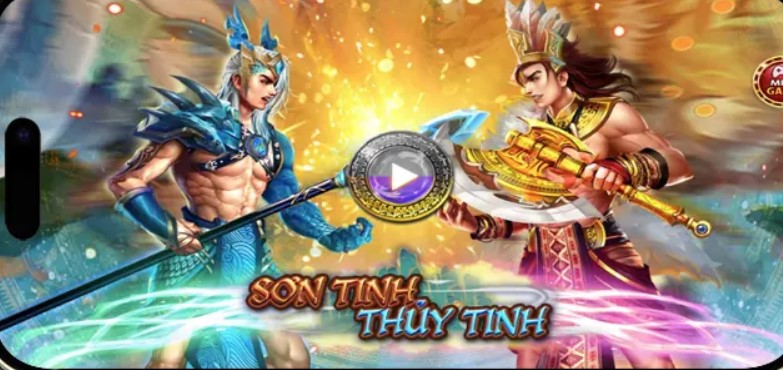 Tổng quan về tựa game slot Sơn Tinh Thuỷ Tinh